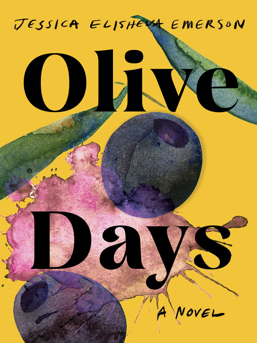 Title details for Olive Days by Jessica Elisheva Emerson - Available